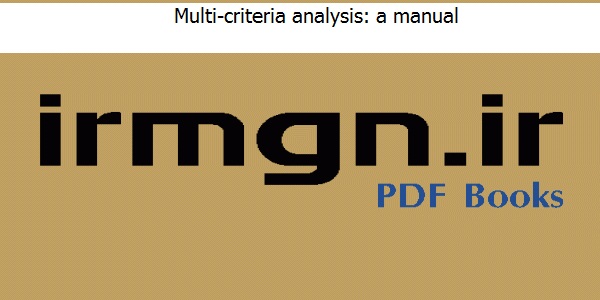 Multi-criteria analysis a manual